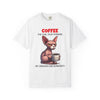 Coffee Disdain - Adult Garment-Dyed T-Shirt