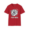 Feed Me! - Adult T-Shirt