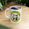 Not Drinking Alone - Ceramic Mug, (11oz, 15oz)