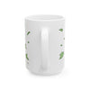Cat Nip - Ceramic Mug, (11oz, 15oz)