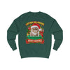 Christmas Cat Sweatshirt – “I Just Made You a Present” Holiday Sweater