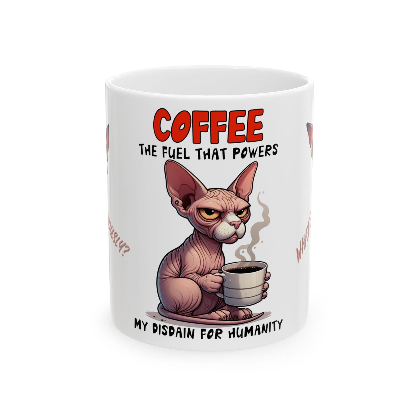 Mug - Coffee Disdain  - Ceramic Mug, (11oz, 15oz)