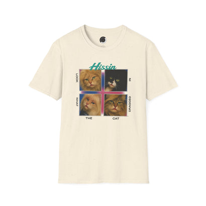 Hissin Look What the Cat Dragged In - Adult T-Shirt