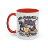Who Authorized This Morning? Accent Mug (11/15oz)