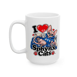 I ❤️ Sphynx Cats - Ceramic Mug, (11oz, 15oz)