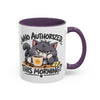 Who Authorized This Morning? Accent Mug (11/15oz)