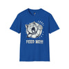 Feed Me! - Adult T-Shirt