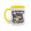 Who Authorized This Morning? Accent Mug (11/15oz)