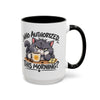 Who Authorized This Morning? Accent Mug (11/15oz)
