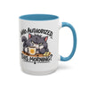Who Authorized This Morning? Accent Mug (11/15oz)