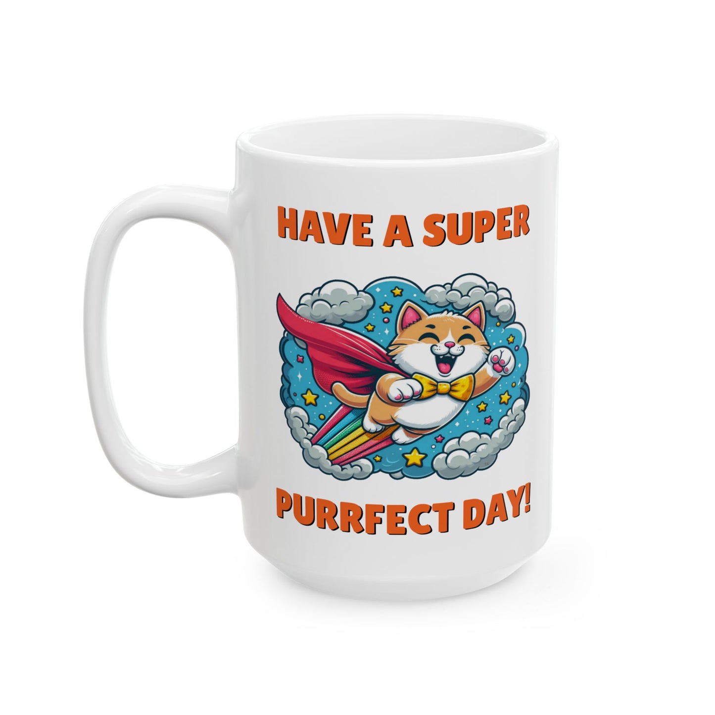 Mug - Purrfect Day - Ceramic Mug, (11oz, 15oz)